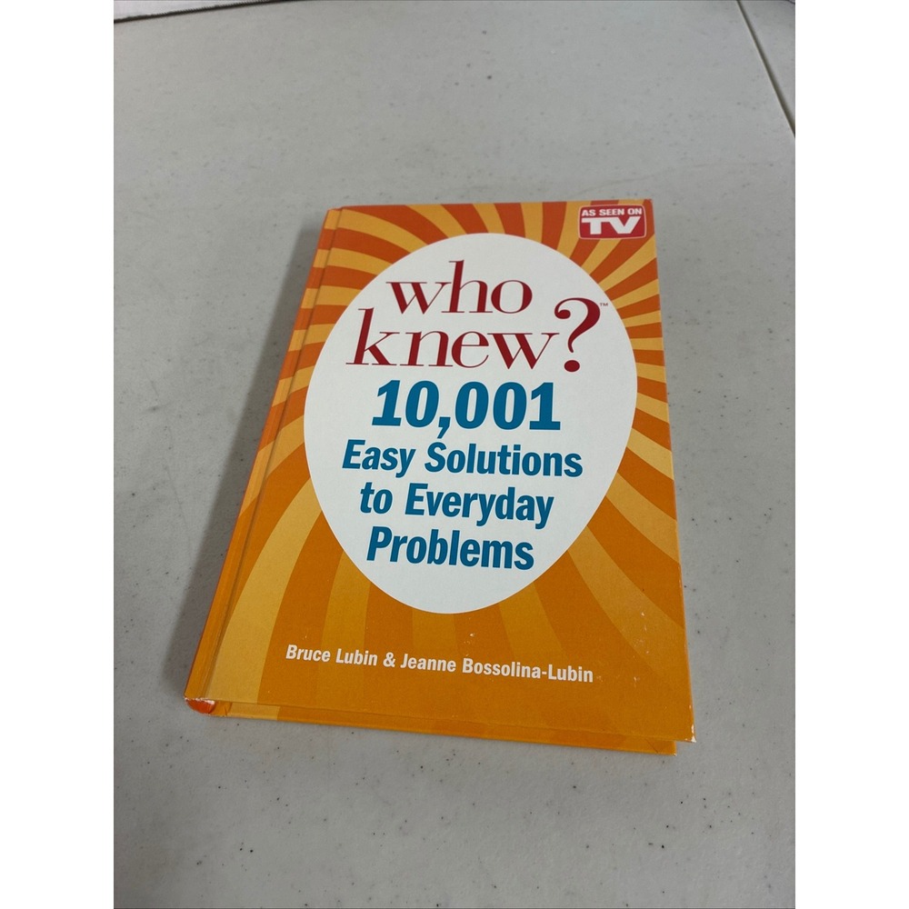 Who Knew? 10001 Easy Solutions to Everyday Problems Bruce Lubin Hardcover Book - Picture 1 of 3